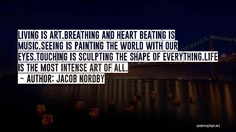 Sculpting Quotes By Jacob Nordby