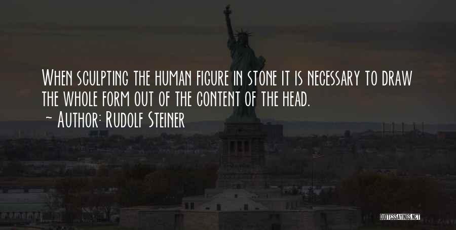 Sculpting Quotes By Rudolf Steiner