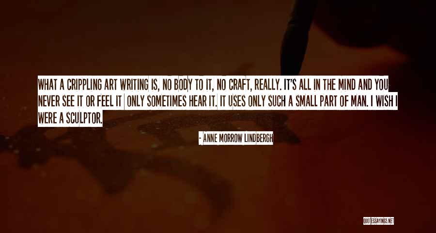 Sculptor Quotes By Anne Morrow Lindbergh Sculptor Quotes By Anne Morrow Lindbergh