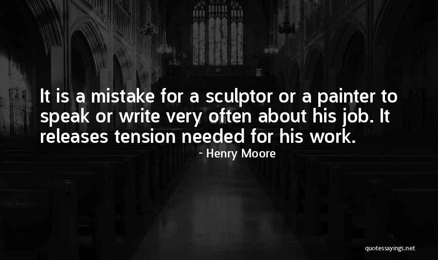 Sculptor Quotes By Henry Moore Sculptor Quotes By Henry Moore