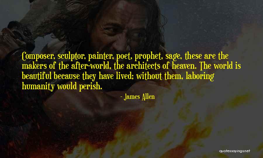 Sculptor Quotes By James Allen Sculptor Quotes By James Allen