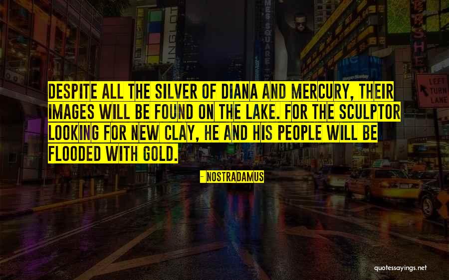 Sculptor Quotes By Nostradamus Sculptor Quotes By Nostradamus