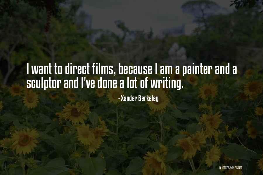Sculptor Quotes By Xander Berkeley Sculptor Quotes By Xander Berkeley