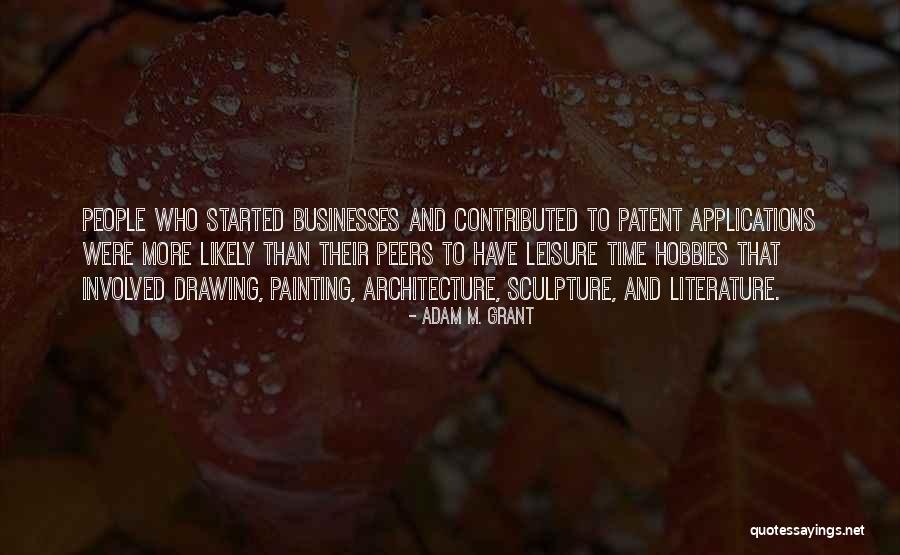 Sculpture And Painting Quotes By Adam M. Grant Sculpture And Painting Quotes By Adam M. Grant