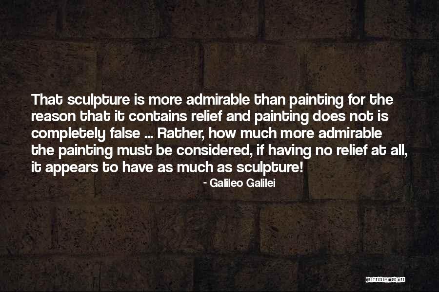Sculpture And Painting Quotes By Galileo Galilei Sculpture And Painting Quotes By Galileo Galilei