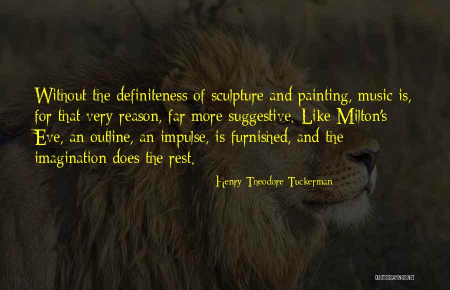 Sculpture And Painting Quotes By Henry Theodore Tuckerman Sculpture And Painting Quotes By Henry Theodore Tuckerman