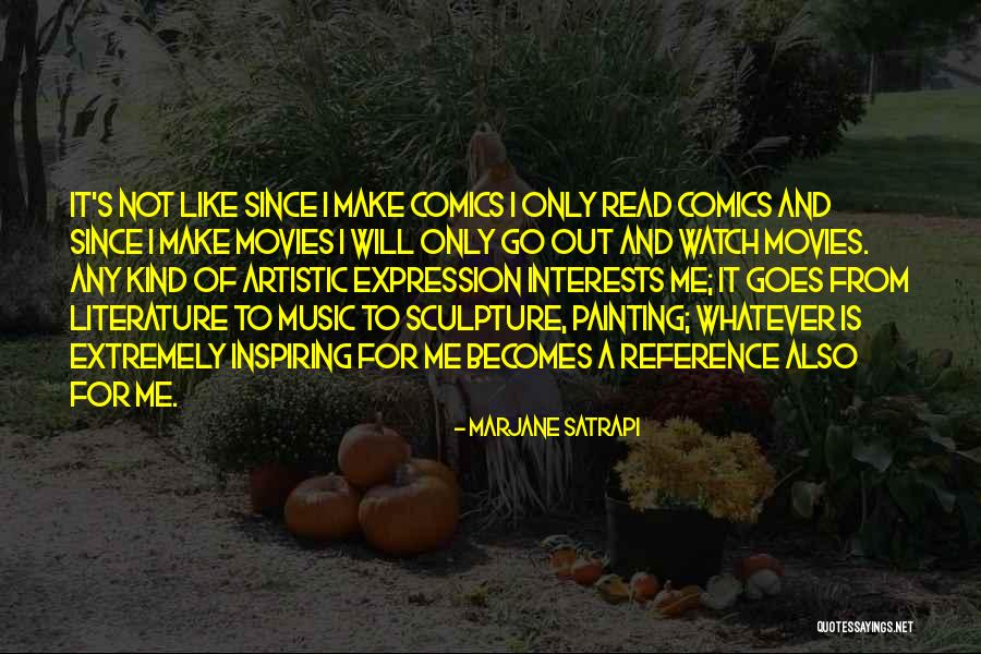 Sculpture And Painting Quotes By Marjane Satrapi Sculpture And Painting Quotes By Marjane Satrapi