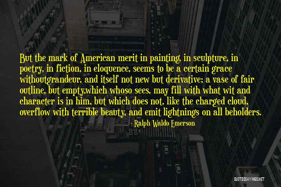 Sculpture And Painting Quotes By Ralph Waldo Emerson Sculpture And Painting Quotes By Ralph Waldo Emerson