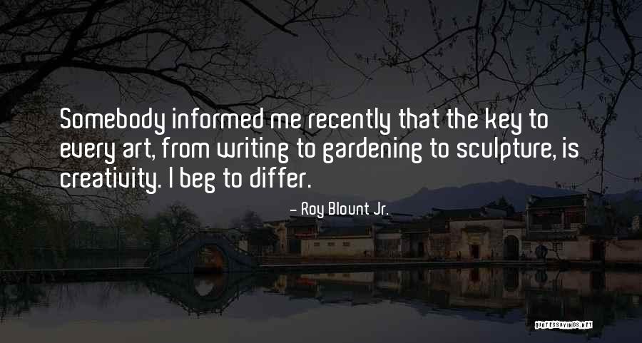 Sculpture Art Quotes By Roy Blount Jr. Sculpture Art Quotes By Roy Blount Jr.