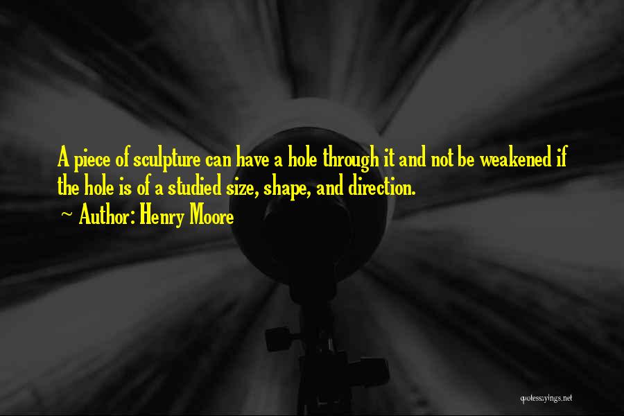 Sculpture Quotes By Henry Moore