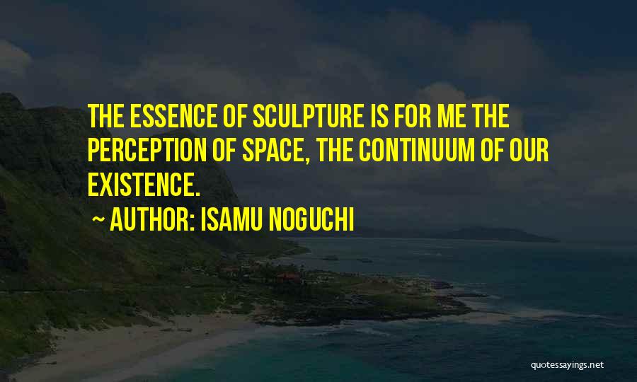 Sculpture Quotes By Isamu Noguchi