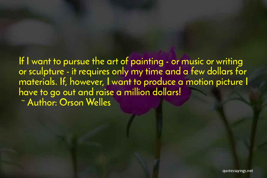 Sculpture Quotes By Orson Welles