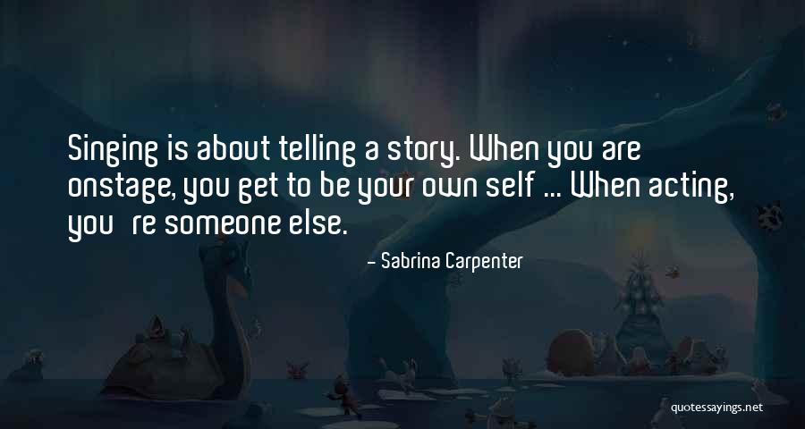 Sculpturing In Mountains Quotes By Sabrina Carpenter Sculpturing In Mountains Quotes By Sabrina Carpenter