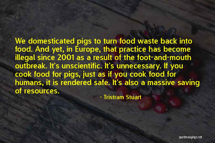 Scumpa Domnisoara Quotes By Tristram Stuart Scumpa Domnisoara Quotes By Tristram Stuart