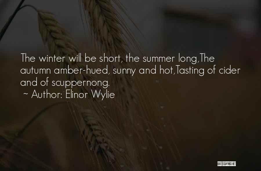 Scuppernong Quotes By Elinor Wylie