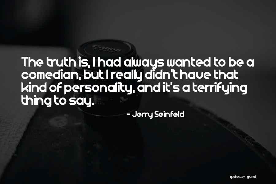 Scura Rax Quotes By Jerry Seinfeld Scura Rax Quotes By Jerry Seinfeld