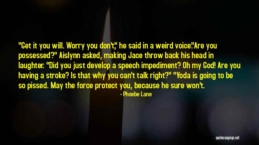 Scurfy Pubescence Quotes By Phoebe Lane Scurfy Pubescence Quotes By Phoebe Lane