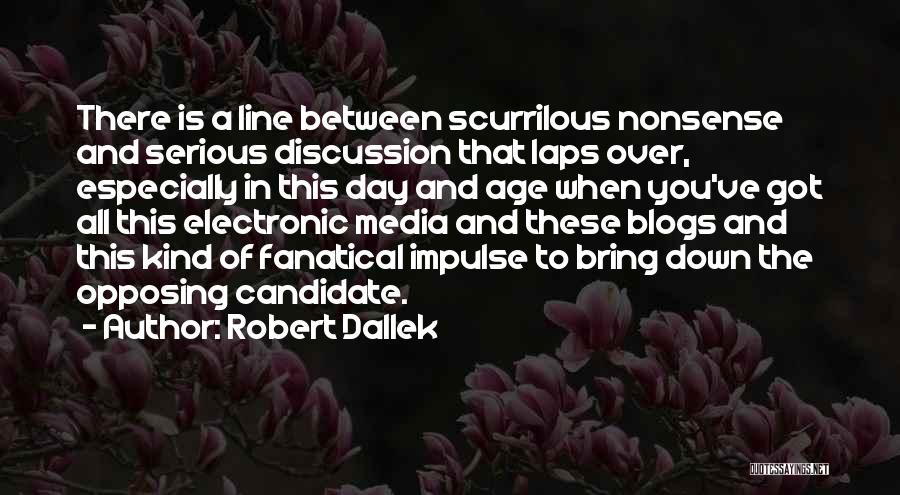 Scurrilous Quotes By Robert Dallek