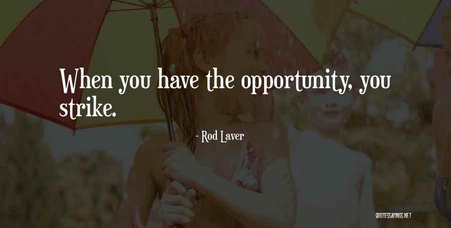 Scusami Un Quotes By Rod Laver Scusami Un Quotes By Rod Laver