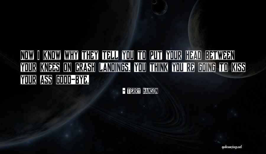 Scutit Fara Quotes By Terry Hanson Scutit Fara Quotes By Terry Hanson