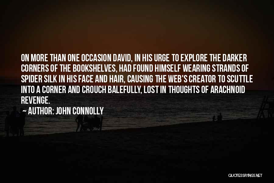 Scuttle Quotes By John Connolly