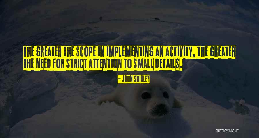 Scuttled Away Quotes By John Shirley Scuttled Away Quotes By John Shirley