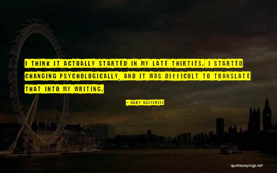 Scuttlefish Quotes By Mary Gaitskill Scuttlefish Quotes By Mary Gaitskill