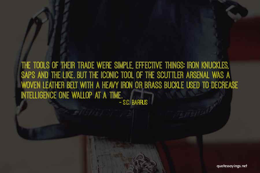 Scuttler Quotes By S.C. Barrus Scuttler Quotes By S.C. Barrus