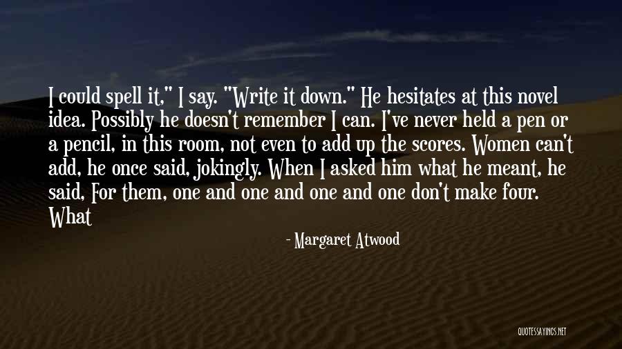 Scuzama Quotes By Margaret Atwood Scuzama Quotes By Margaret Atwood