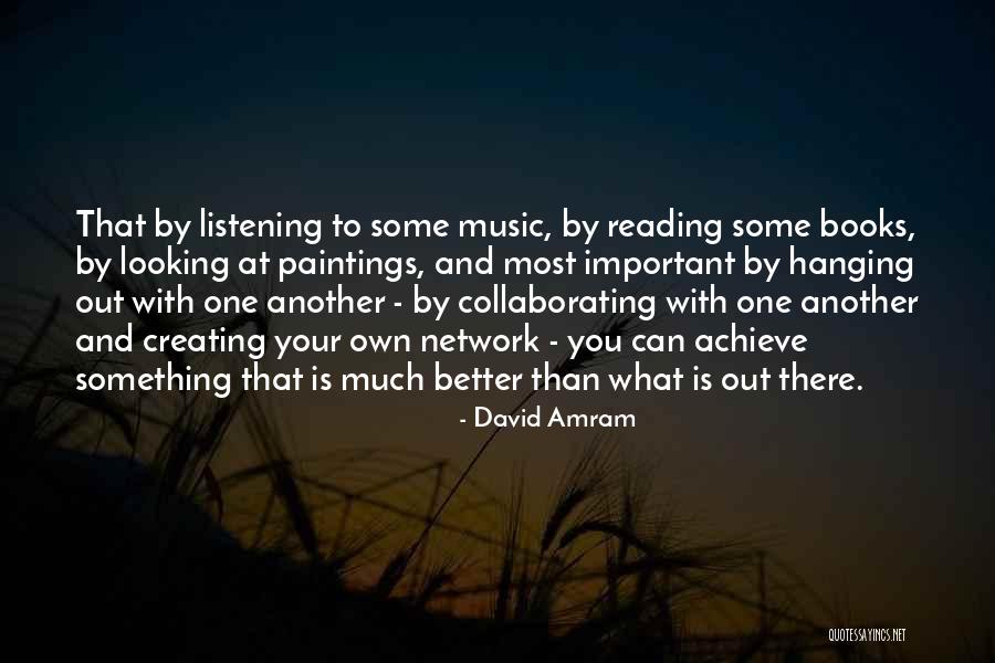 Scyld Berry Quotes By David Amram Scyld Berry Quotes By David Amram