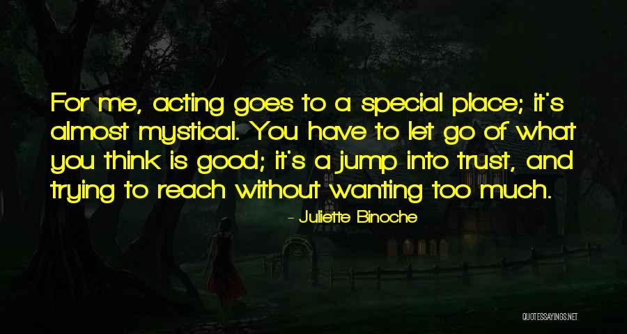 Scyphers And Austin Quotes By Juliette Binoche Scyphers And Austin Quotes By Juliette Binoche