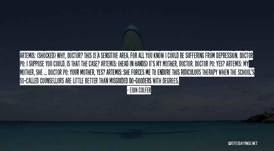 Scyth Quotes By Eoin Colfer