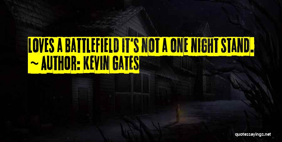 Scythians Quotes By Kevin Gates