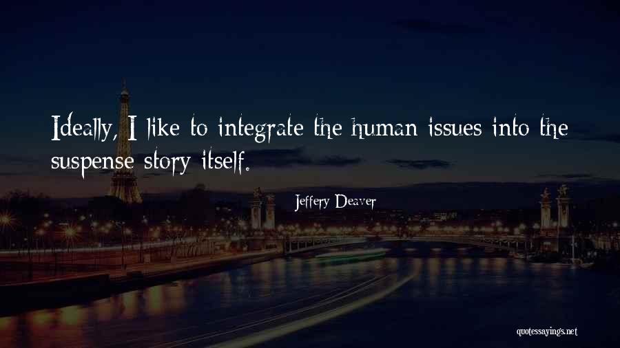 Sdsds Quotes By Jeffery Deaver Sdsds Quotes By Jeffery Deaver