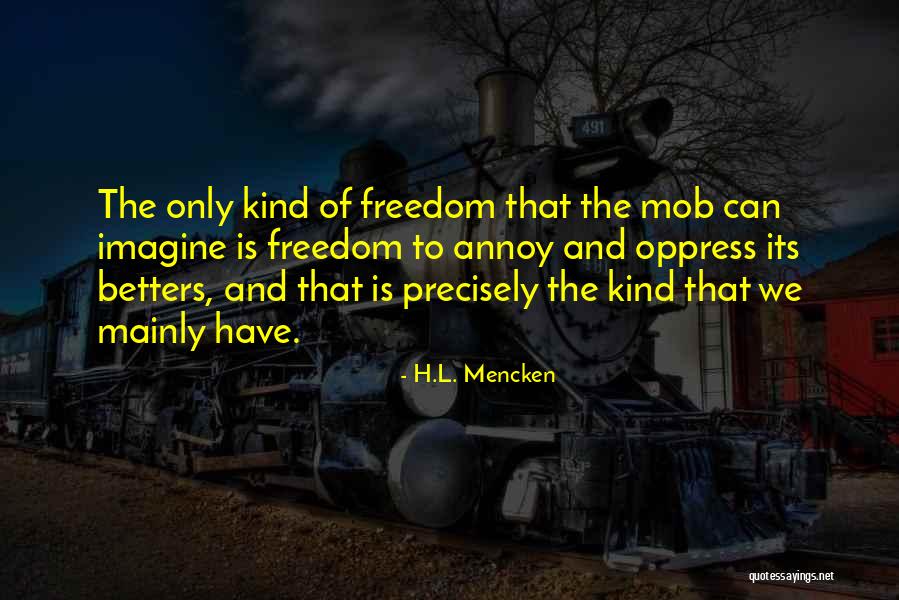 Sdsu Quotes By H.L. Mencken Sdsu Quotes By H.L. Mencken