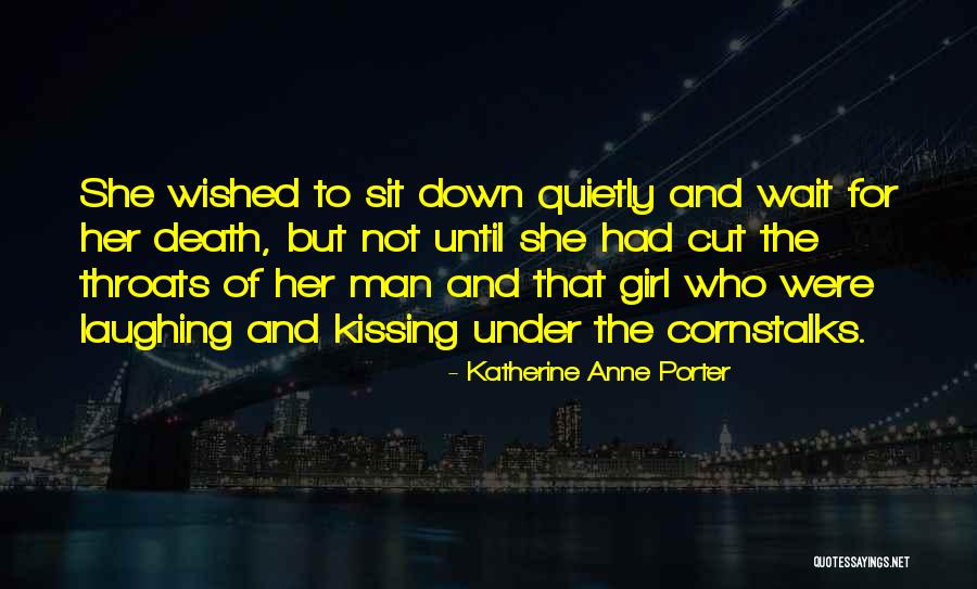 Se Masiha Quotes By Katherine Anne Porter Se Masiha Quotes By Katherine Anne Porter