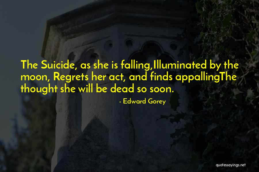 Se Orita Lyrics Quotes By Edward Gorey Se Orita Lyrics Quotes By Edward Gorey