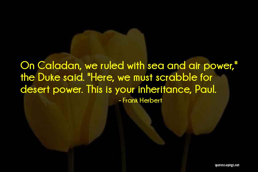 Sea Air Quotes By Frank Herbert Sea Air Quotes By Frank Herbert