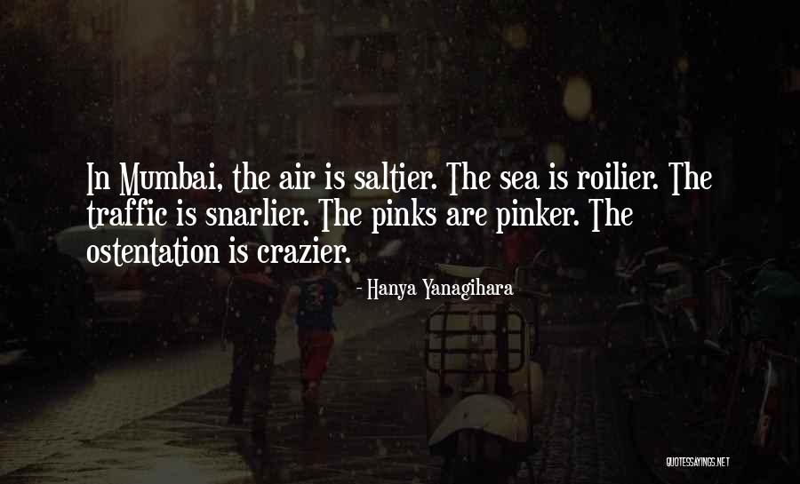 Sea Air Quotes By Hanya Yanagihara Sea Air Quotes By Hanya Yanagihara