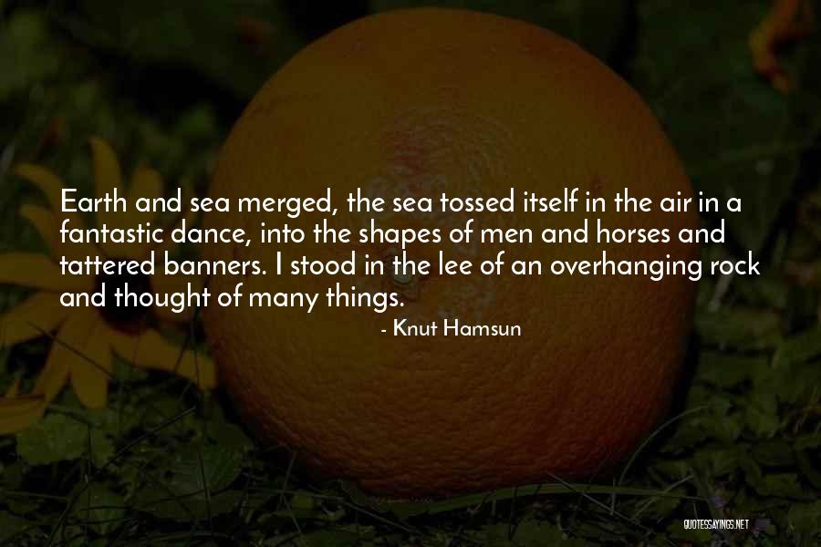 Sea Air Quotes By Knut Hamsun Sea Air Quotes By Knut Hamsun