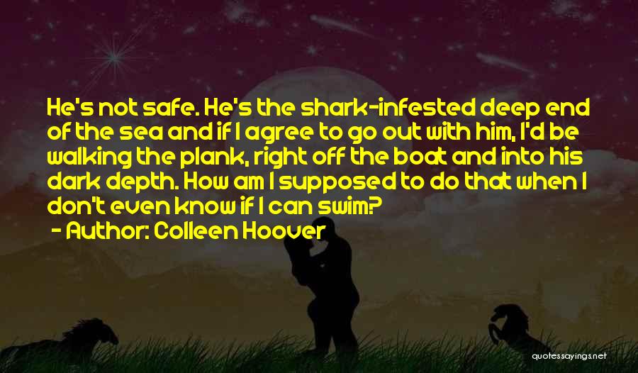 Sea And Boat Quotes By Colleen Hoover