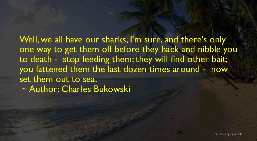 Sea And Death Quotes By Charles Bukowski