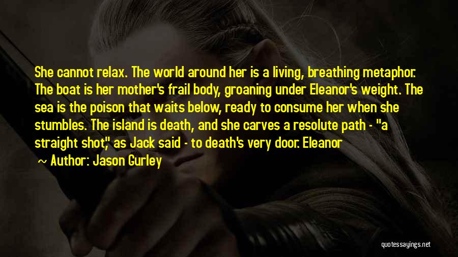 Sea And Death Quotes By Jason Gurley