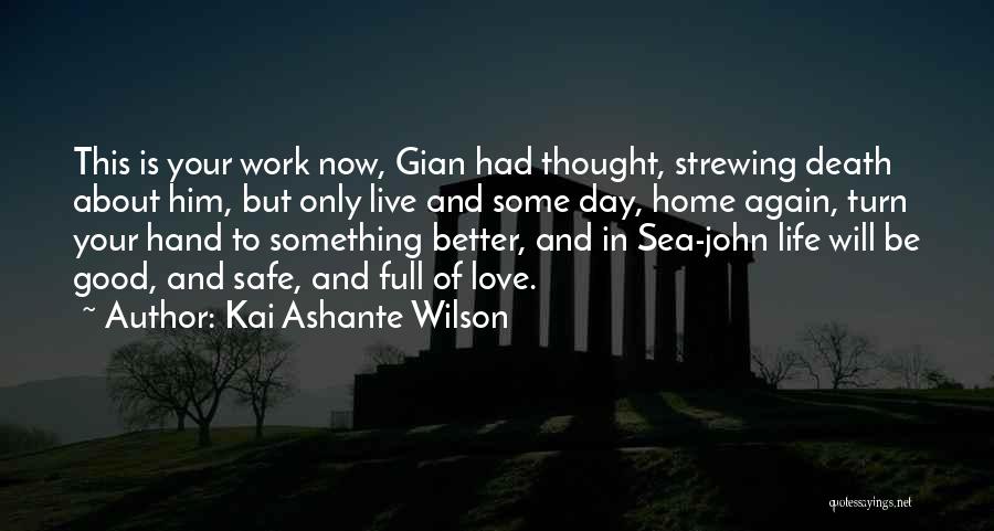 Sea And Death Quotes By Kai Ashante Wilson