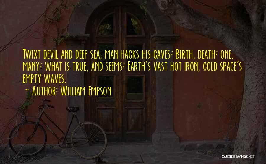 Sea And Death Quotes By William Empson