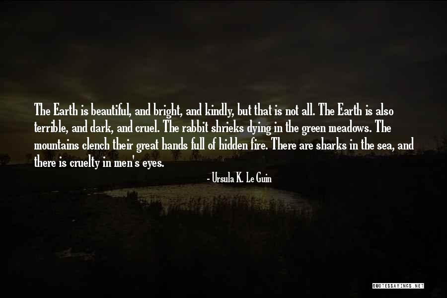 Sea And Dying Quotes By Ursula K. Le Guin Sea And Dying Quotes By Ursula K. Le Guin