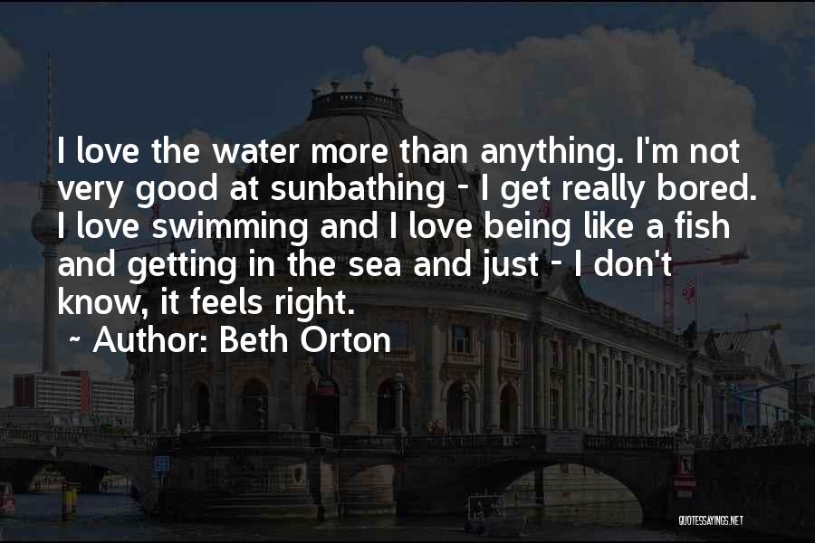 Sea And Fish Quotes By Beth Orton