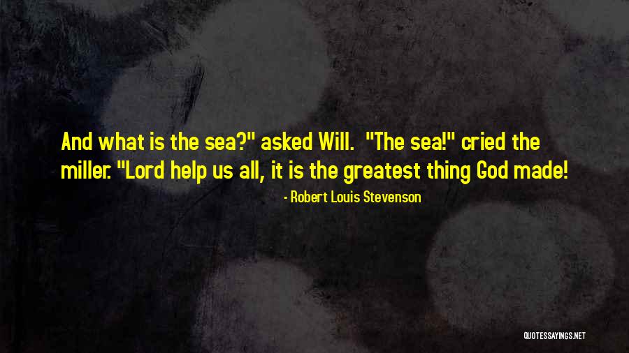 Sea And God Quotes By Robert Louis Stevenson Sea And God Quotes By Robert Louis Stevenson