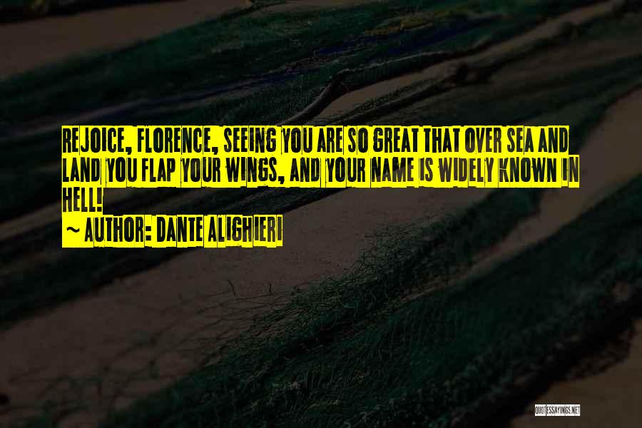 Sea And Land Quotes By Dante Alighieri