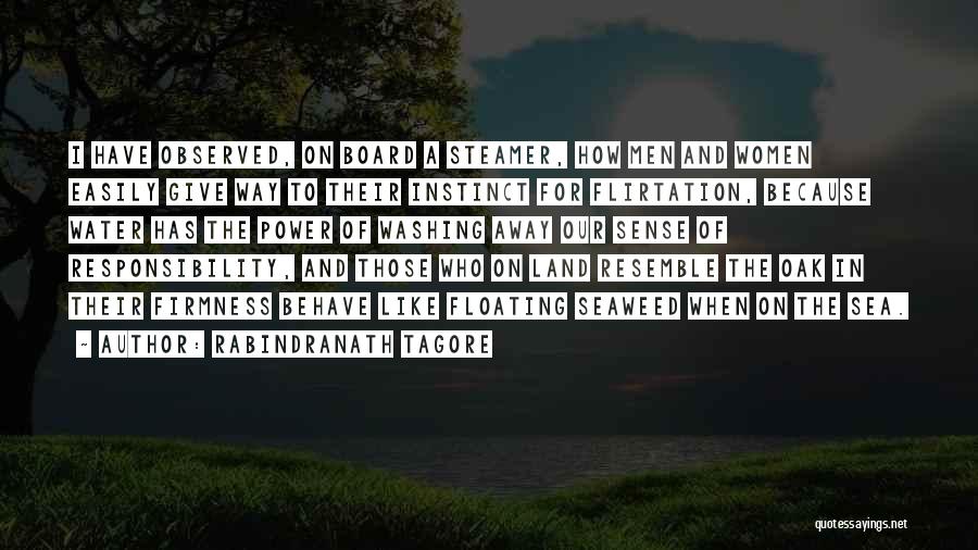 Sea And Land Quotes By Rabindranath Tagore